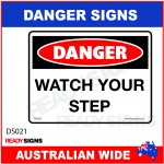 DANGER SIGN - DS-021 - WATCH YOUR STEP